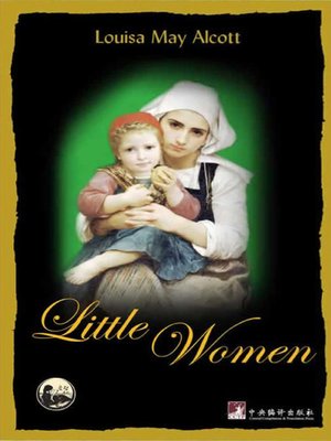 cover image of 世界文学经典读本:小妇人 (英文版) (World Literature Classics Reader: Little Women )
